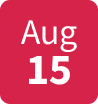 Red calendar showing August 15 date.